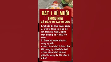 Đặt 1 hũ muối trong nhà cả năm tụ tài lộc