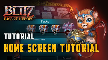 #00 Home Screen Tutorial - Everything You Need to Know! | BLITZ: Rise of Heroes | Tutorials
