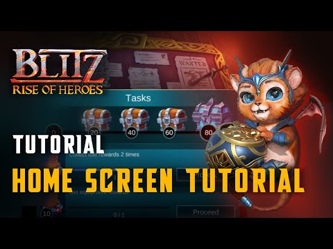 #00 Home Screen Tutorial - Everything You Need to Know! | BLITZ: Rise of Heroes | Tutorials