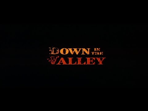 Down in the Valley