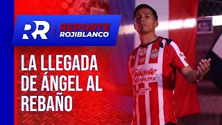 Todo Sobre La Llegada De Ángel A Chivas Reporte Rojiblanco