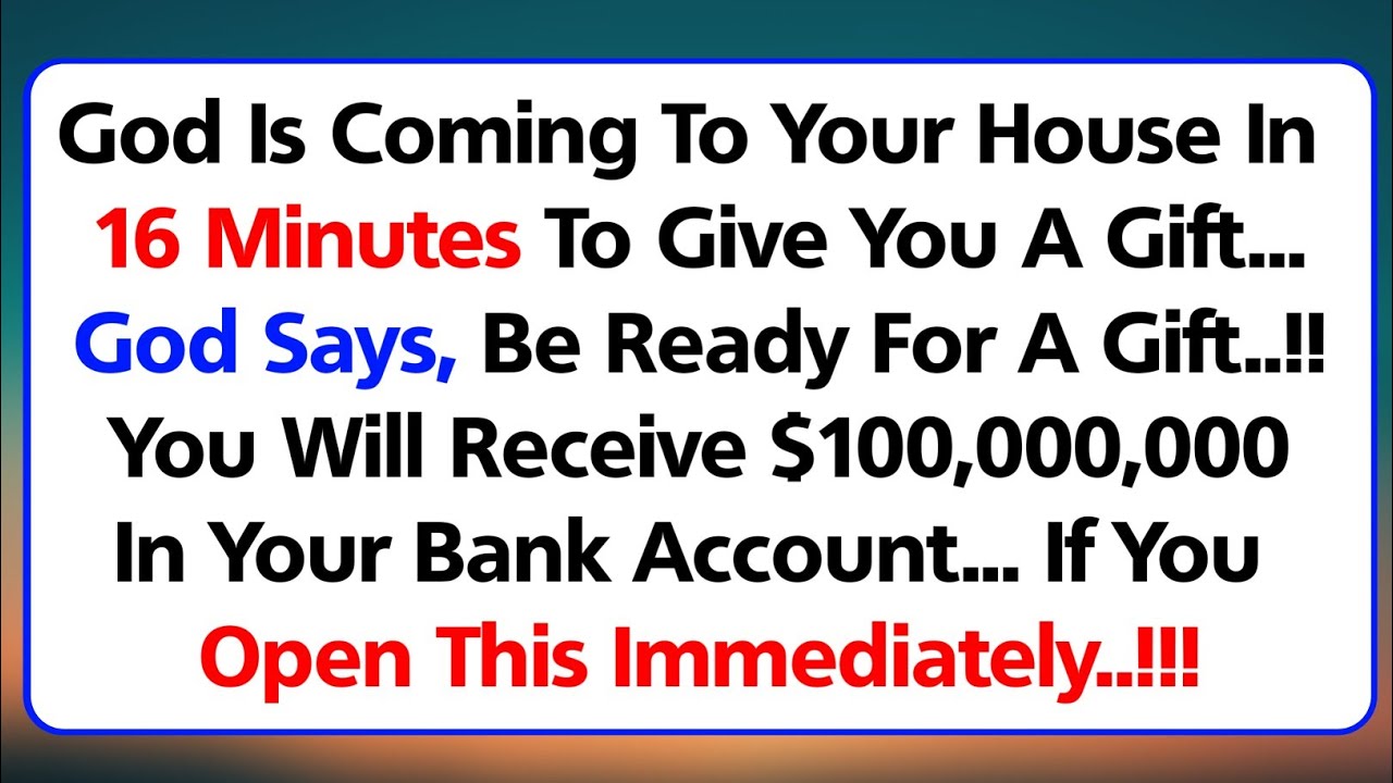 11:11🛑God Says, Be Ready To Receive A Gift Of $100,000,000 In Your Account...✝️ Gods Message #god