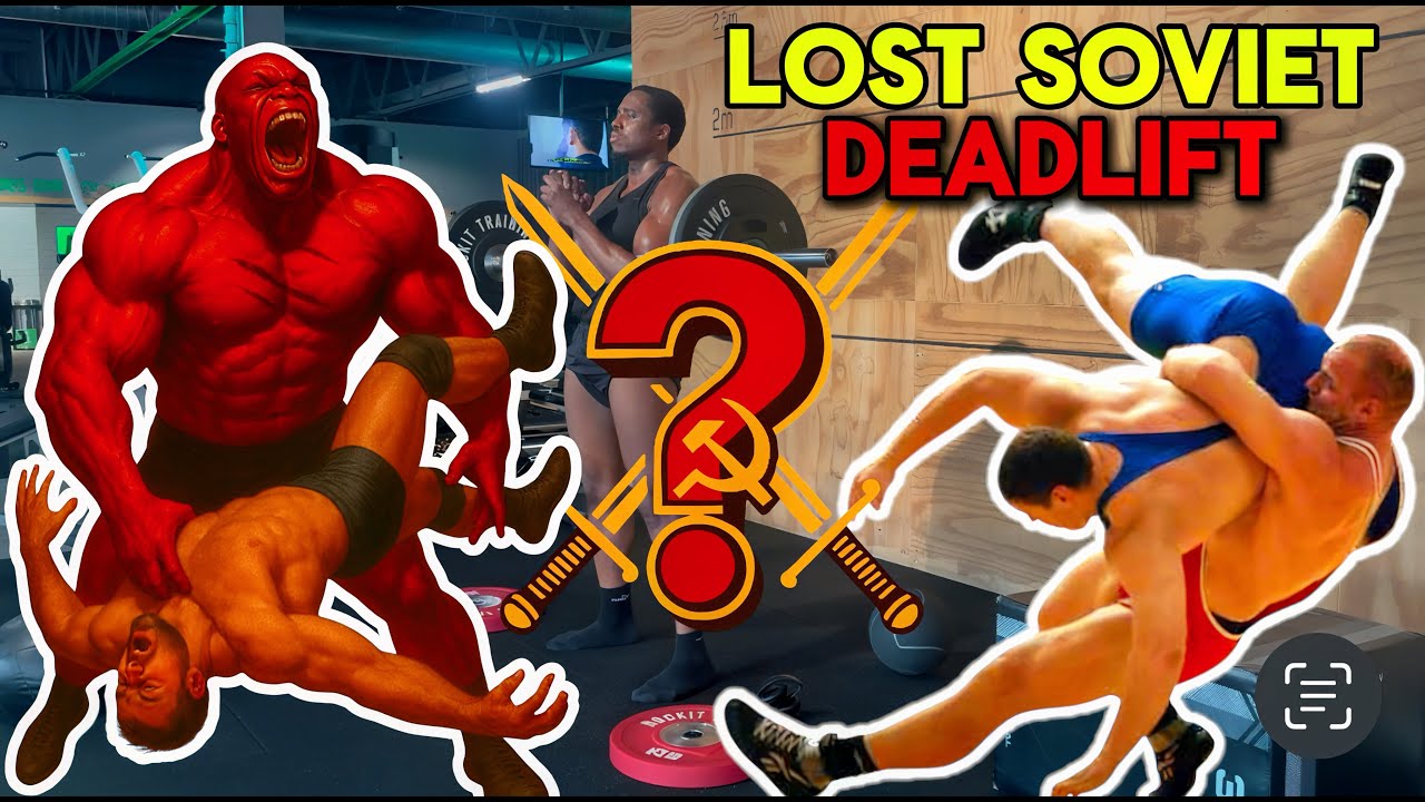 The Lost Soviet Deadlift: Brutal Strength Training for Wrestlers & Fighters