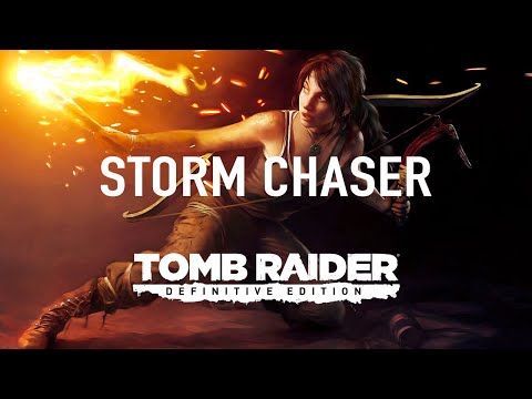 Tomb Raider: Definitive Edition (Storm Chaser)