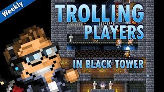 Trolling Players in the Black Tower - Pixel Worlds