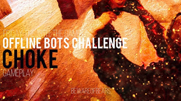 Friday the 13th: The Game | Offline Bots Challenge: Choke [Gameplay]