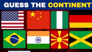 GUESS THE CONTINENT BY FLAG.