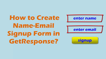 How To Create Signup Form in GetResponse?