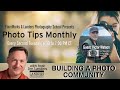 Photo Tips Monthly: Building A Photo Community