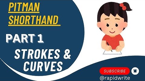Pitman Shorthand course | Part 1 | Strokes & Curve | @RapidWrite