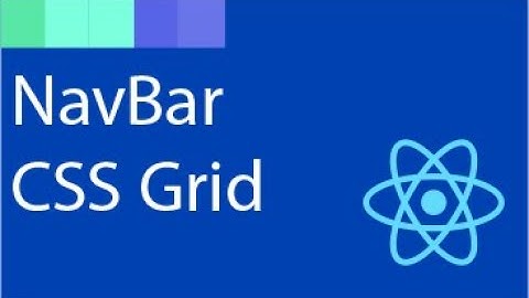 Building a NavBar with CSS Grid & React