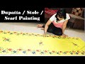 Dupatta Stole or Scarf Painting Tutorial