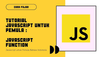 Tutorial Javascript Function untuk Pemula Bahasa Indonesia