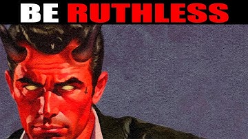 Stop Playing Fair, Be Ruthless - Machiavelli