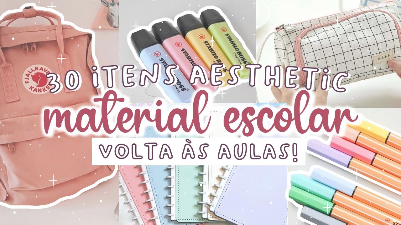 MATERIAL ESCOLAR AESTHETIC 2023  30 ITENS para VOLTA ÀS AULAS  *organização, papelaria, stationery* 