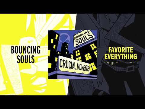 Bouncing Souls - Favorite Everything