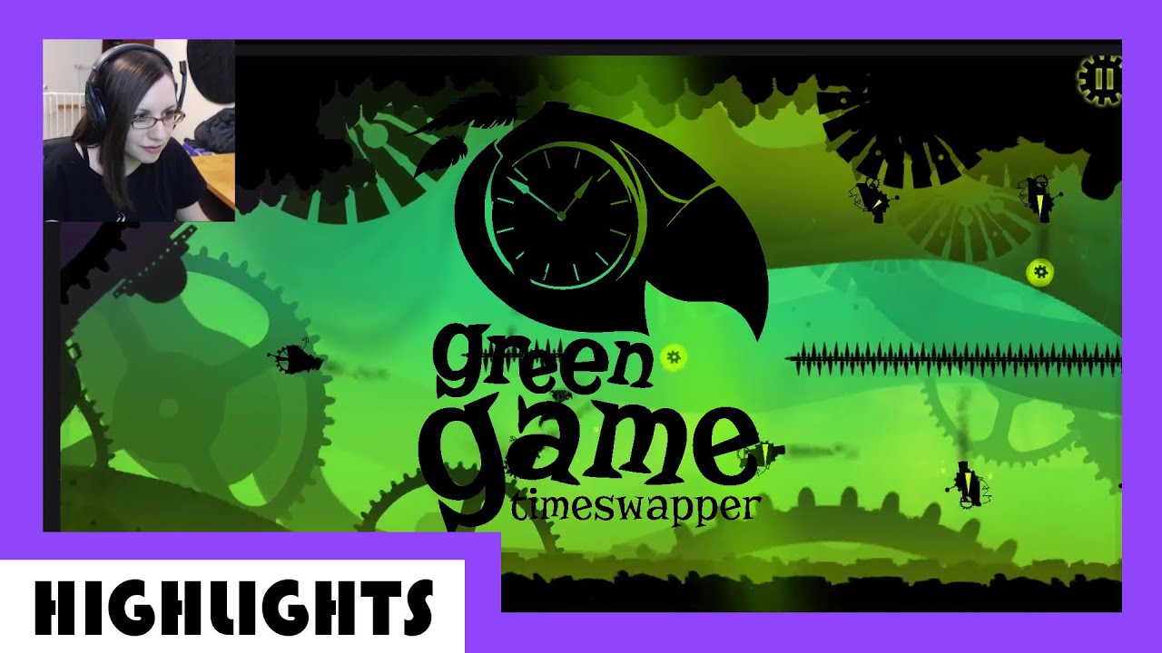 Green Game: TimeSwapper | Livestream Highlights