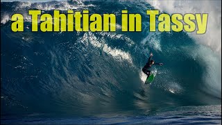 a Tahitian in Tassie - Slab Tour Part 2