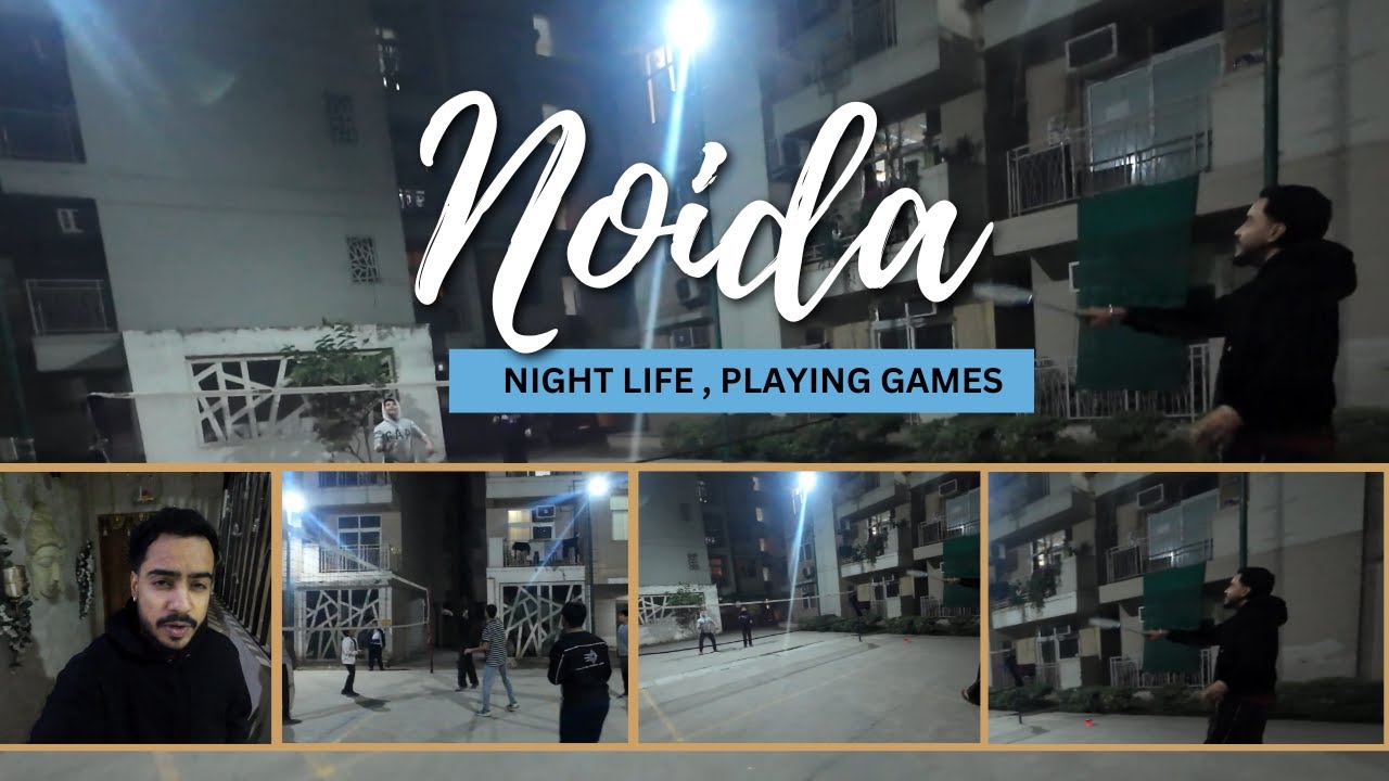 Noida Night Life | Late-Night Sports & Endless Fun 
