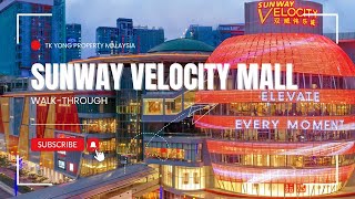 Sunway Velocity Mall Malaysia Walkthrough 双威伟乐城-马来西亚吉隆坡