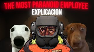 ¿Que significa &quot;The most paranoid employee&quot;? | Lethal Company