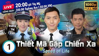 TVB Thiết Mã Gặp Chiến Xa tập 1/20 | tiếng Việt | Huỳnh Đức Bân, Viên Vĩ Hào | TVB 2016