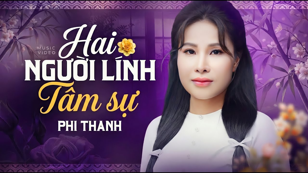 Bài Hát Xưa Ít Người Biết - Hai Người Lính Tâm Sự - Phi Thanh | Tuyệt Đỉnh Nhạc Xưa Nghe Mà Thấm