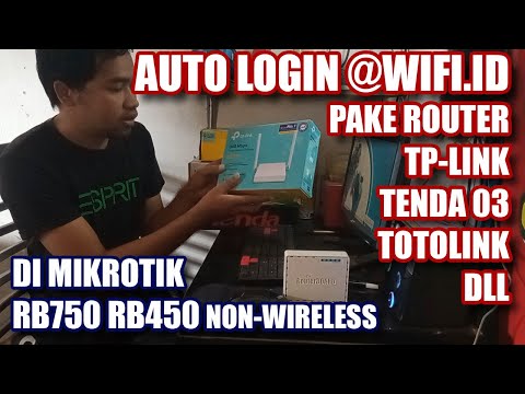 Auto Login WMS Dan Wifi ID Router Tp-Link, Totolink CP300, Tenda 03 DLL Setting Mikrotik Rb750 Rb450