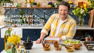 Jamie Oliver's Ploughman's & Crunchy Hot Cross Bun Recipes