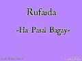 Rufaidaha pasal bagay