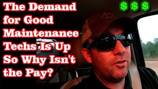 The Demand for Good Maintenance Technicians Is Up So Why Isn't the Pay?