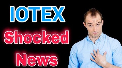 Iotex Shocked News! / Iotex Price Prediction / Iotex News Today