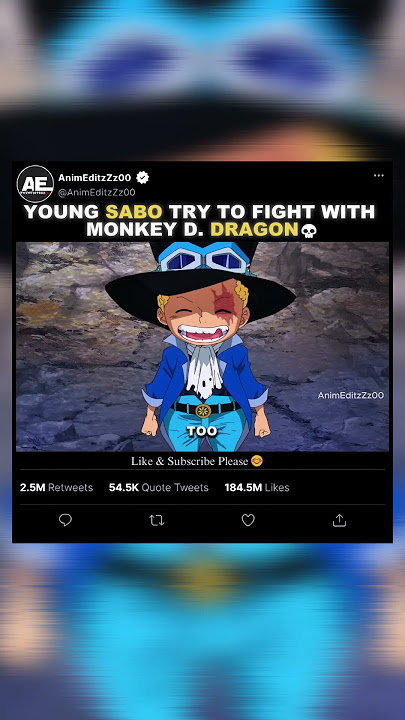 Young Sabo Try To Fight With Monkey D. Dragon💀- EDIT | #onepiece #shorts #luffy #sabo #monkeyddragon
