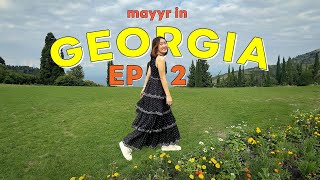 ทริปไปแต่ตัว ตะลุยกินเที่ยวทั่วจอร์เจีย! Ver.โนแพลน | MayyR in Georgia EP.2