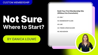 Build Your First WordPress Membership Site (Without the Overwhelm)