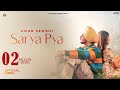 Sarya pya  amar sehmbi official bravo music  kavvy riyaaz  punjabi songs 2023