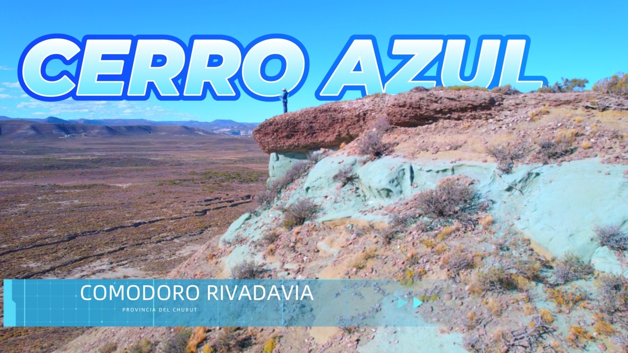 CERRO AZUL COMODORO RIVADAVIA CHUBUT PATAGONIA ARGENTINA