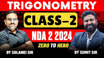 NDA Trigonometry Class 2 From Basic🔥 Target NDA 2 2024- Learn With Sumit