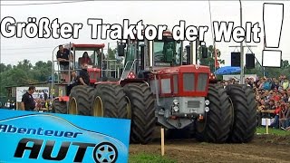 Größter Traktor der Welt | TractorPulling 400 PS Klasse | Abenteuer Auto Classics