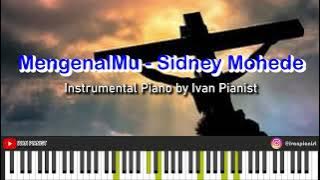 MengenalMu - Sidney Mohede | Instrumental Piano by Ivan Pianist