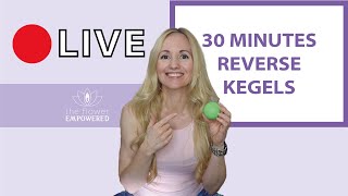 Reverse Kegels For Your Pelvic Floor  - Pelvic Floor Release