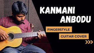 Kanmani Anbodu Kadhalan - Fingerstyle Guitar Cover Asher Thomas