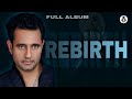 Rebirth raj brar full album only on sidhu tv  music co