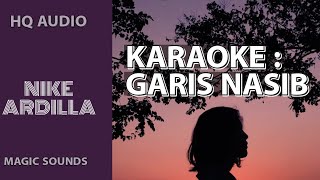 NIKE ARDILLA - GARIS NASIB 《KAROKE》