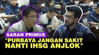 Primus DPR Doakan Purbaya Sehat: Jangan Sakit Pak, Nanti IHSG Anjlok Dolar Menguat!