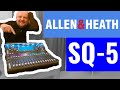 ► Allen & Heath SQ5 | Table de Mixage Numérique