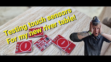 Testing touch sensors for my new touch sensitive resin table Extending touch range on TTP223 sensors