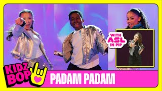 kidz bop kids padam padam official video with asl in pip