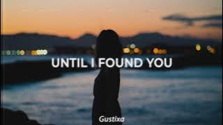 until i found you (Gustixa version)