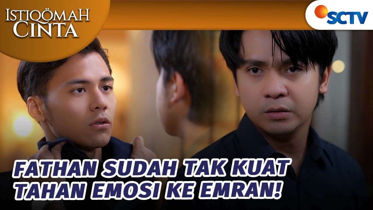 Fathan Hajar Emran yang Udah Culik Khansa! | Istiqomah Cinta - Episode 21